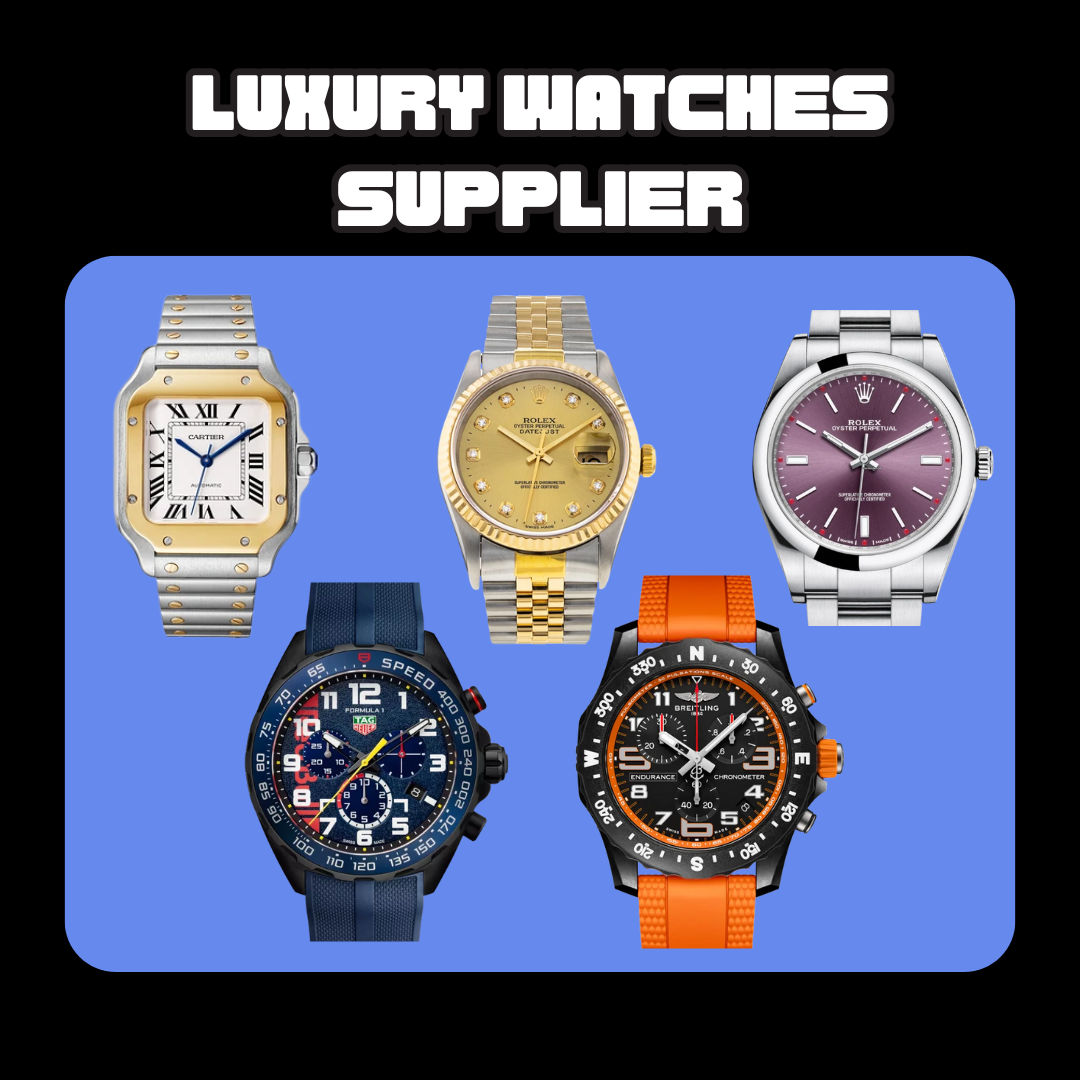 CB Supplier: Luxury Watches